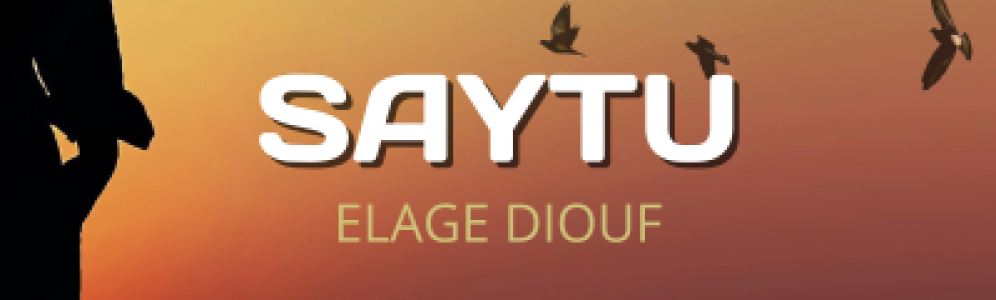Élage Diouf ... Saytu  