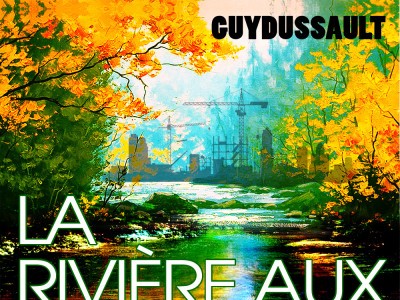 Guy Dussault ... La rivière aux pommes  