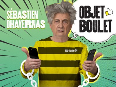 Sébastien Dhavernas ... Objet boulet  