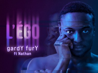 gardY furY ft. Nathan ... L’ÉGO