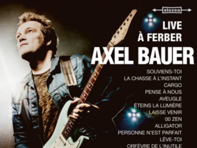 Axel Bauer - Cargo de nuit 