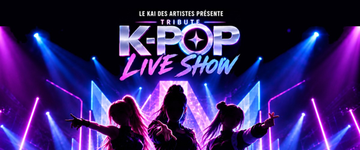 TRIBUTE K-POP LIVE SHOW 