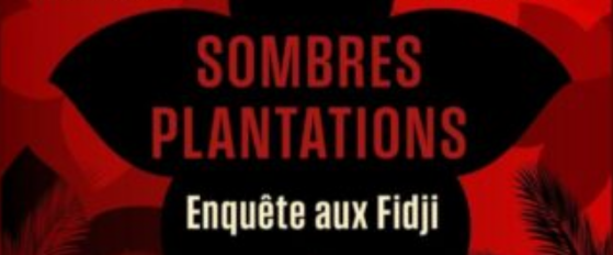 “Sombres plantations” : un polar colonial captivant dans les Fidji de 1914