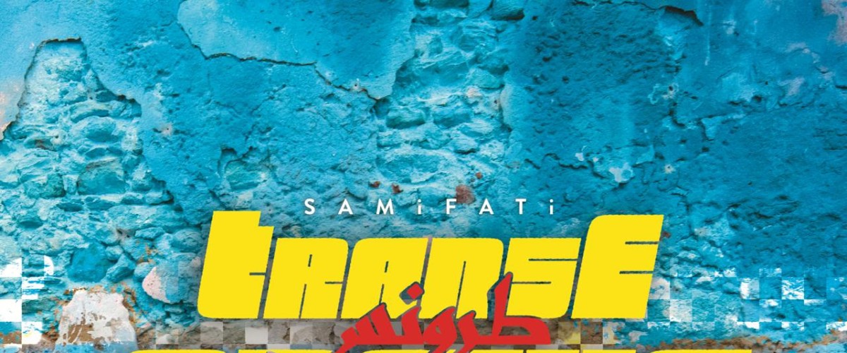 SAMIFATI & TRANSE GNAWA EXPRESS