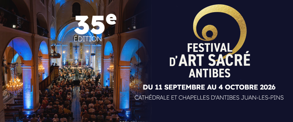 35ème édition Festival d'Art Sacré d'Antibes