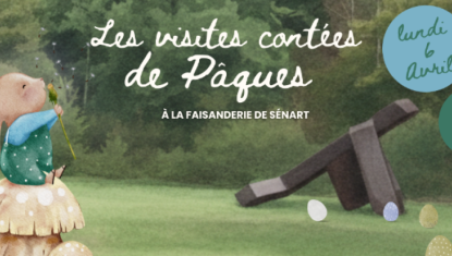 Visite spéciale enfants « Œufs et Pâques à la Faisanderie de Sénart »