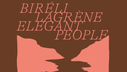 Biréli Lagrène, Elegant People : une guitare sans frontières