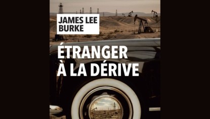Étranger à la dérive de James Lee Burke